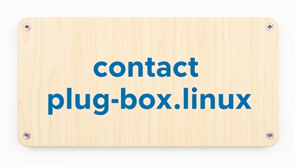 contact plugboxlinux: Complete Guide to Reaching Support and Getting Assistance Fast
